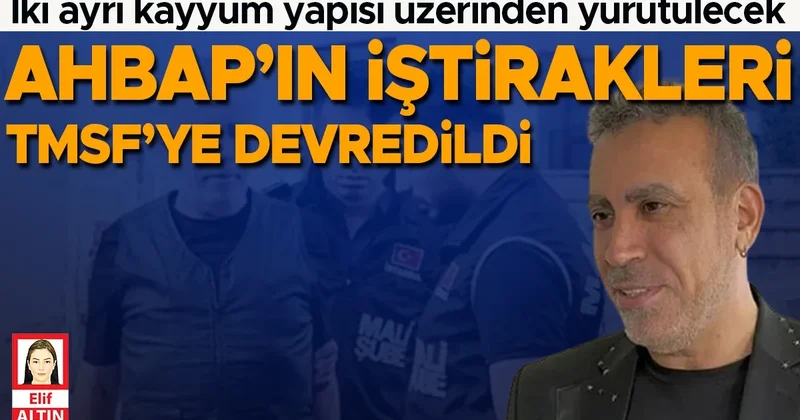 AHBAP’ın iştirakleri TMSF’ye devredildi