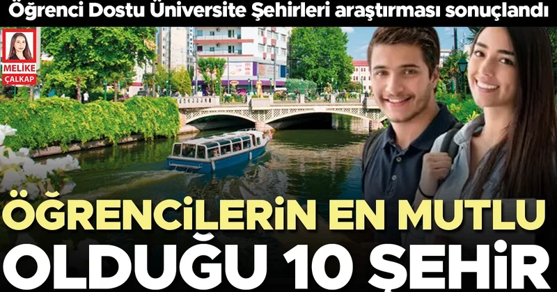 Öğrencilerin en mutlu olduğu 10 şehir
