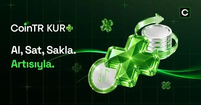 CoinTR, yeni finansal hizmet merkezi Kur+ ı duyurdu