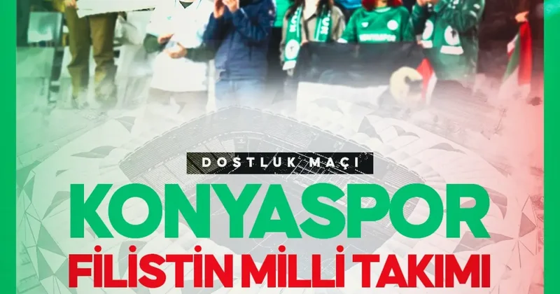 Konya’da tribünler Filistin için dolacak! İsrail e net mesaj: Aynı tarafız...