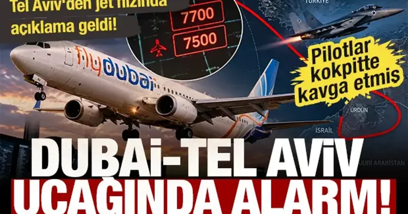 Dubai Tel Aviv uçağında alarm: İsrail in talebiyle ikinci uçak da geri çevrildi