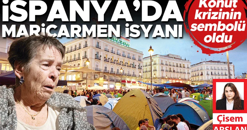 Konut krizinin sembolü oldu... İspanya’da Maricarmen isyanı