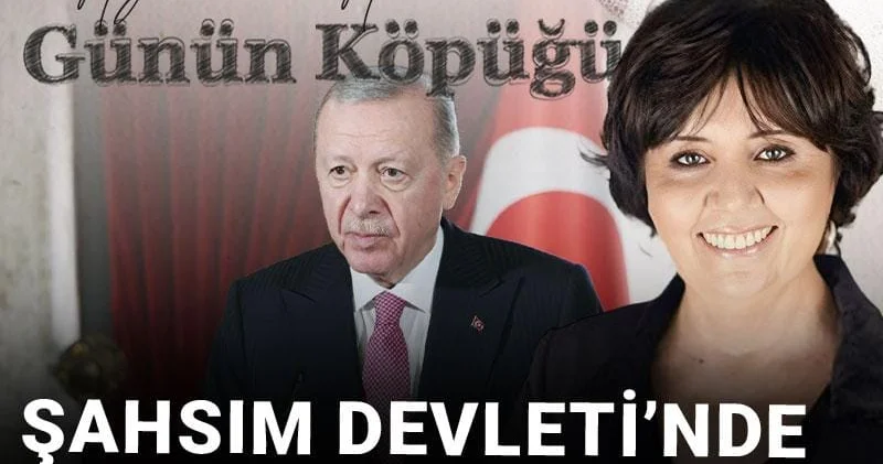 Şahsım Devleti nde bunu da gördük!