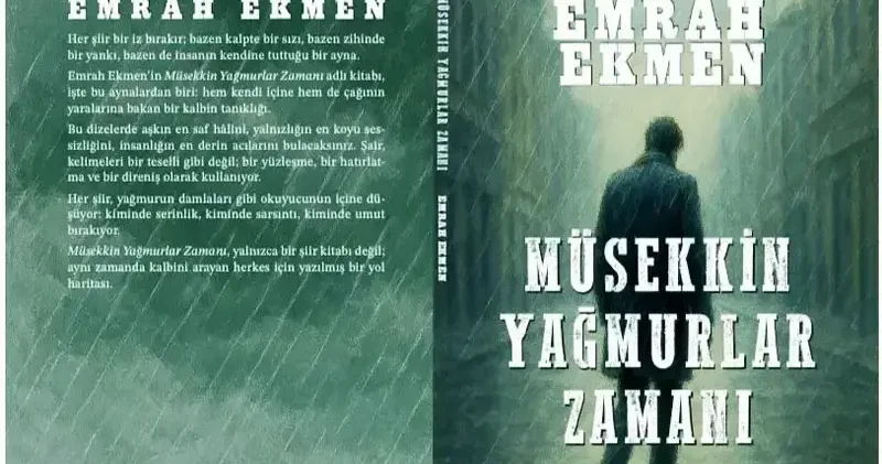 Müsekkin Yağmurlar Zamanı okuyucuya emanet Kültür Sanat Haberleri