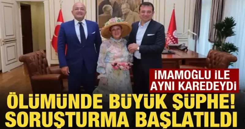 Hüseyin Gün ün manevi annesinin ölümüne soruşturma