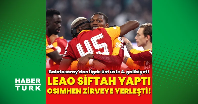 Galatasaray ligde üst üste 4. galibiyetini aldı: Rafael Leao ilk gol sevinci yaşadı!