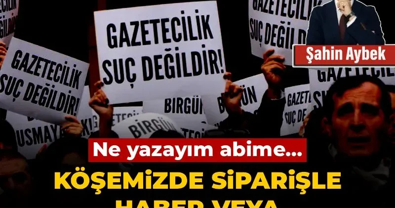 Ne yazayım abime…:Köşemizde siparişle haber veya ülke güzellemesi yapılır(!)