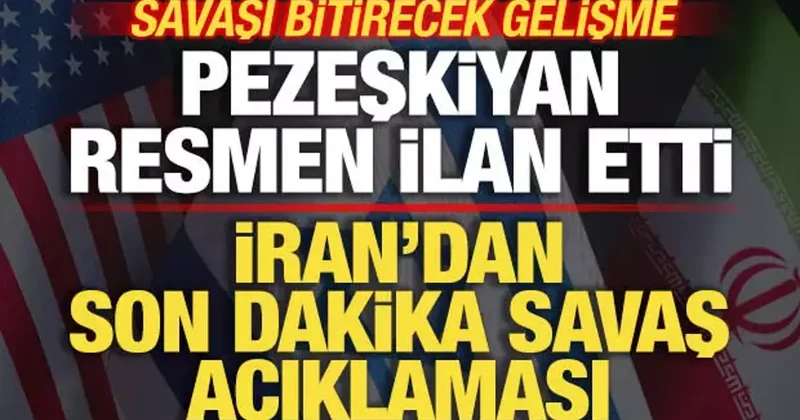 İran dan son dakika açıklaması! Pezeşkiyan tüm dünyaya ilan etti! Savaşı bitirecek gelişme