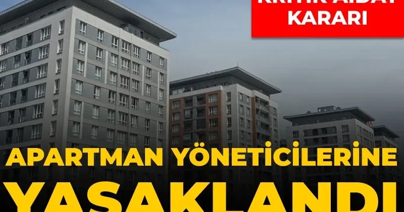 KVKK’dan kritik aidat kararı: Apartman yöneticilerine yasaklandı derhal toplatılacak