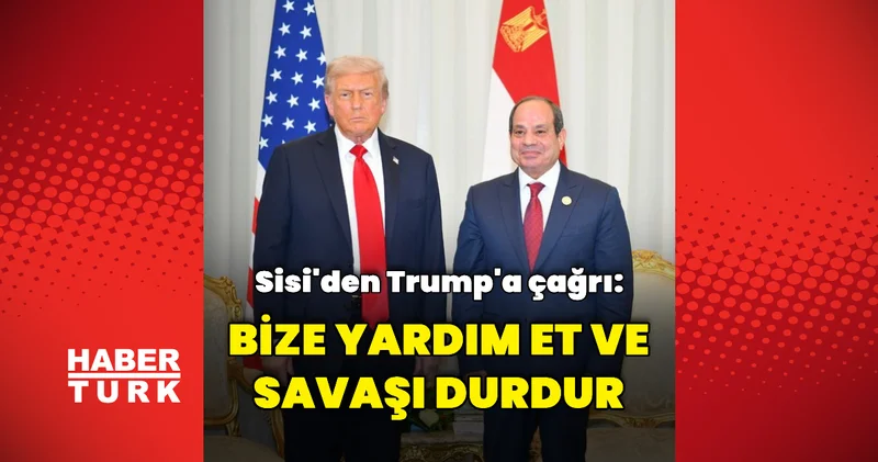 Abdulfettah es Sisi den Donald Trump a çağrı Dış Haberler