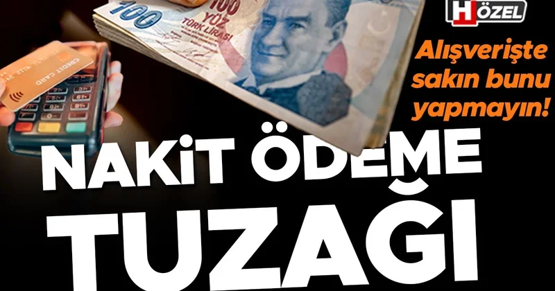 “Kart yok, sadece nakit” diyen işletmelere aldanmayın! ‘Vergi kaçakçılığına teşebbüs sayılıyor’ Karşılaşırsanız bunları yapın