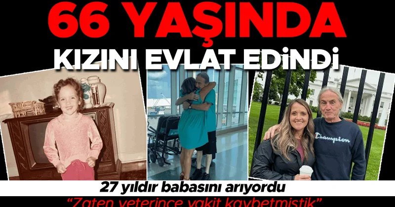Yıllarca varlığından habersizdi, 66 yaşında kızını evlat edindi