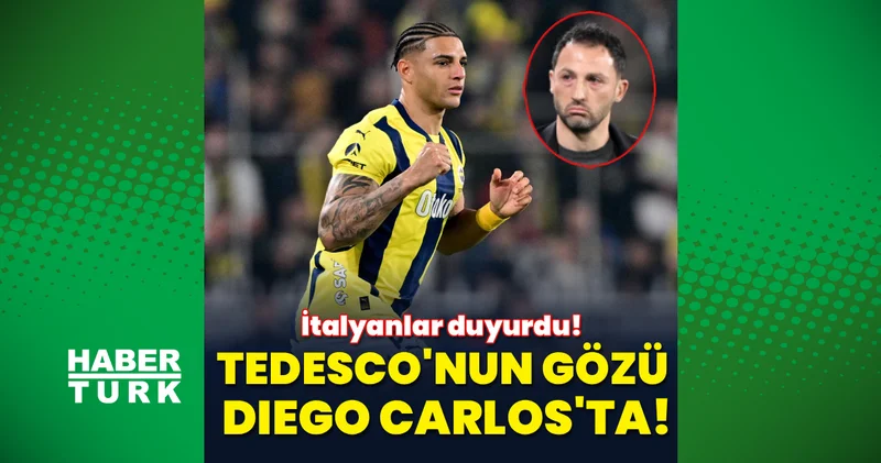 İtalyanlar duyurdu: Tedesco nun gözü Diego Carlos ta!