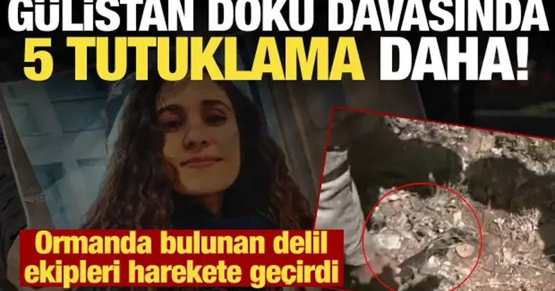Gülistan Doku davasında 5 tutuklama daha! Aramada kadın çorabı detayı...