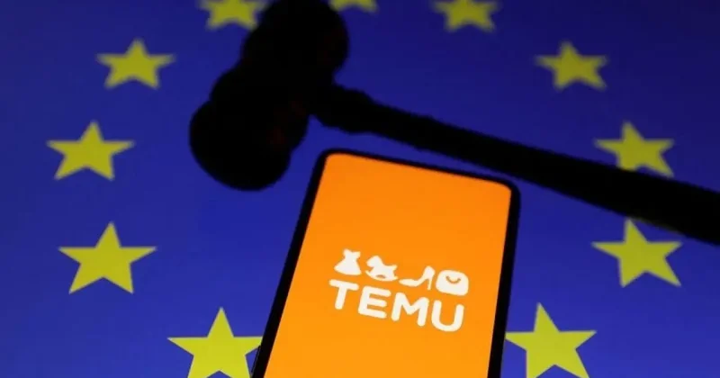 AB den Temu ya suçlama: Denetimi engelliyorsunuz!