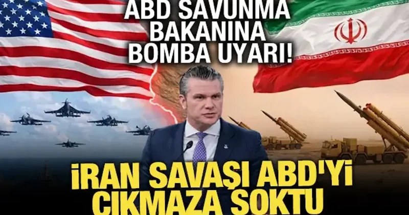 ABD Savunma Bakanına bomba uyarı: İran savaşı ABD yi çıkmaza soktu