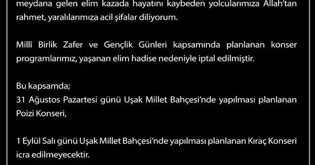 Uşak ta Milli Birlik Zafer ve Gençlik Günleri kapsamında gerçekleştirilecek konserler iptal edildi Uşak Haberleri Habertürk Yerel Haberler