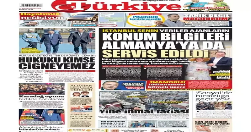 İstanbul senin, veriler ajanların! Konum bilgileri Almanya ya da servis edildi 31 Ekim 2025 gazete manşetleri