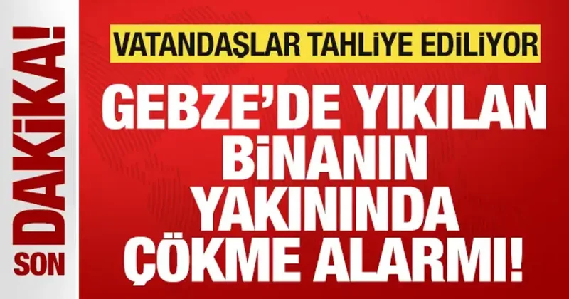 Son dakika: Gebze de yıkılan binanın yakınında çökme alarmı! Vatandaşlar tahliye ediliyor