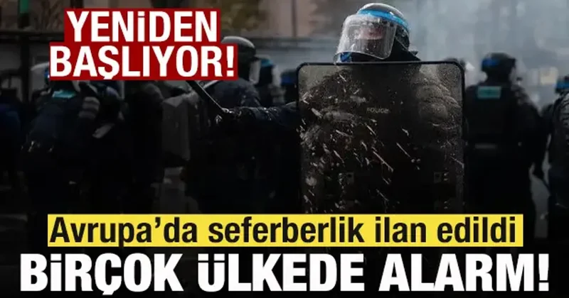 Birçok ülkede alarm! Avrupa’da seferberlik ilan edildi! Yeniden başlıyor!