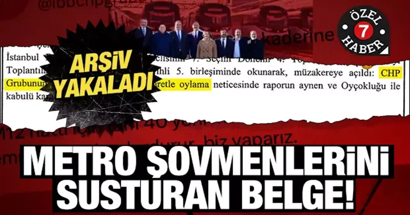 Arşiv unutmaz: İBB nin metro aracı teslimini siyasi şova dönüştüren CHP yi susturan belge