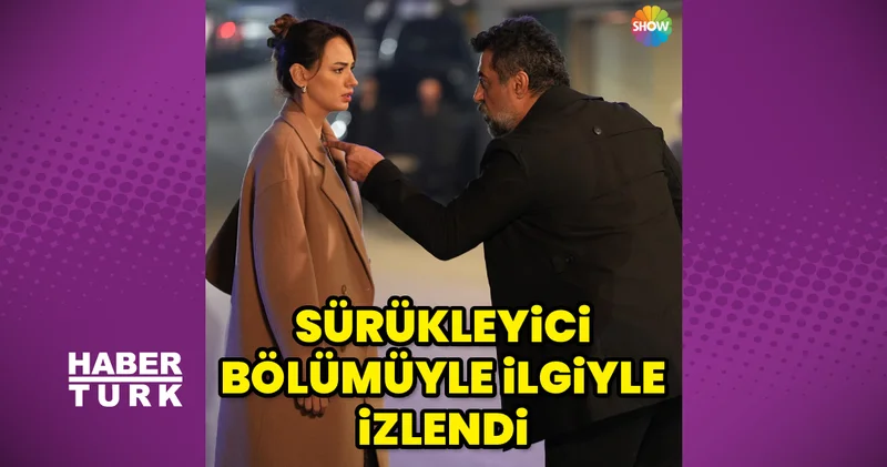 Rüya Gibi sürükleyici bölümüyle ilgiyle izlendi