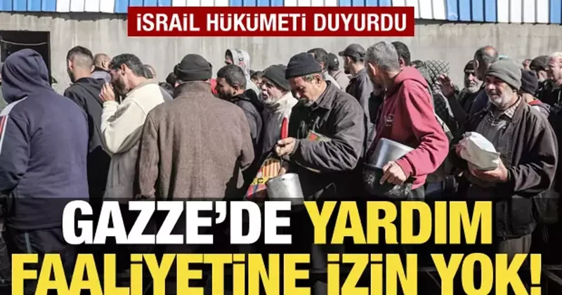 İsrail Gazze deki yardım kuruluşlarının faaliyetlerini durdurdu
